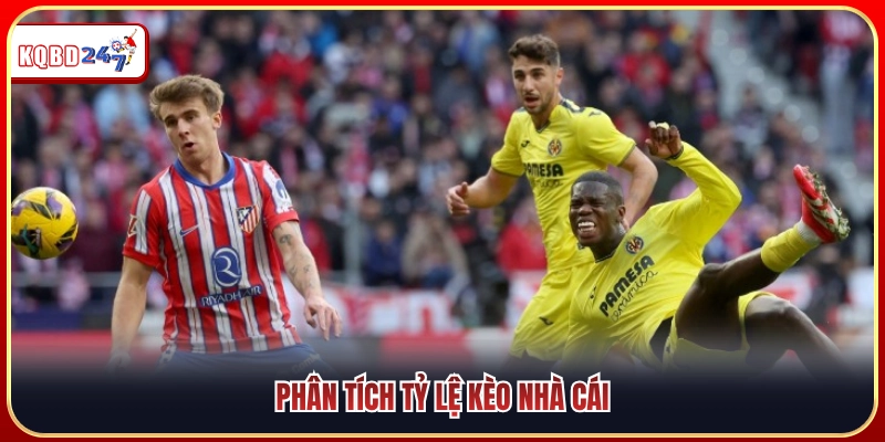 Nhận định tỷ lệ kèo nhà cái